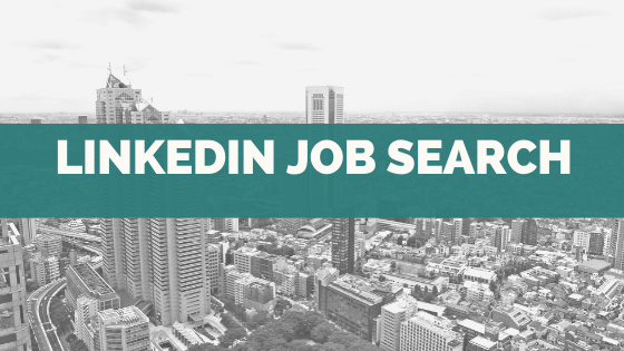 7 Reasons LinkedIn Is Your #1 Job Search Site