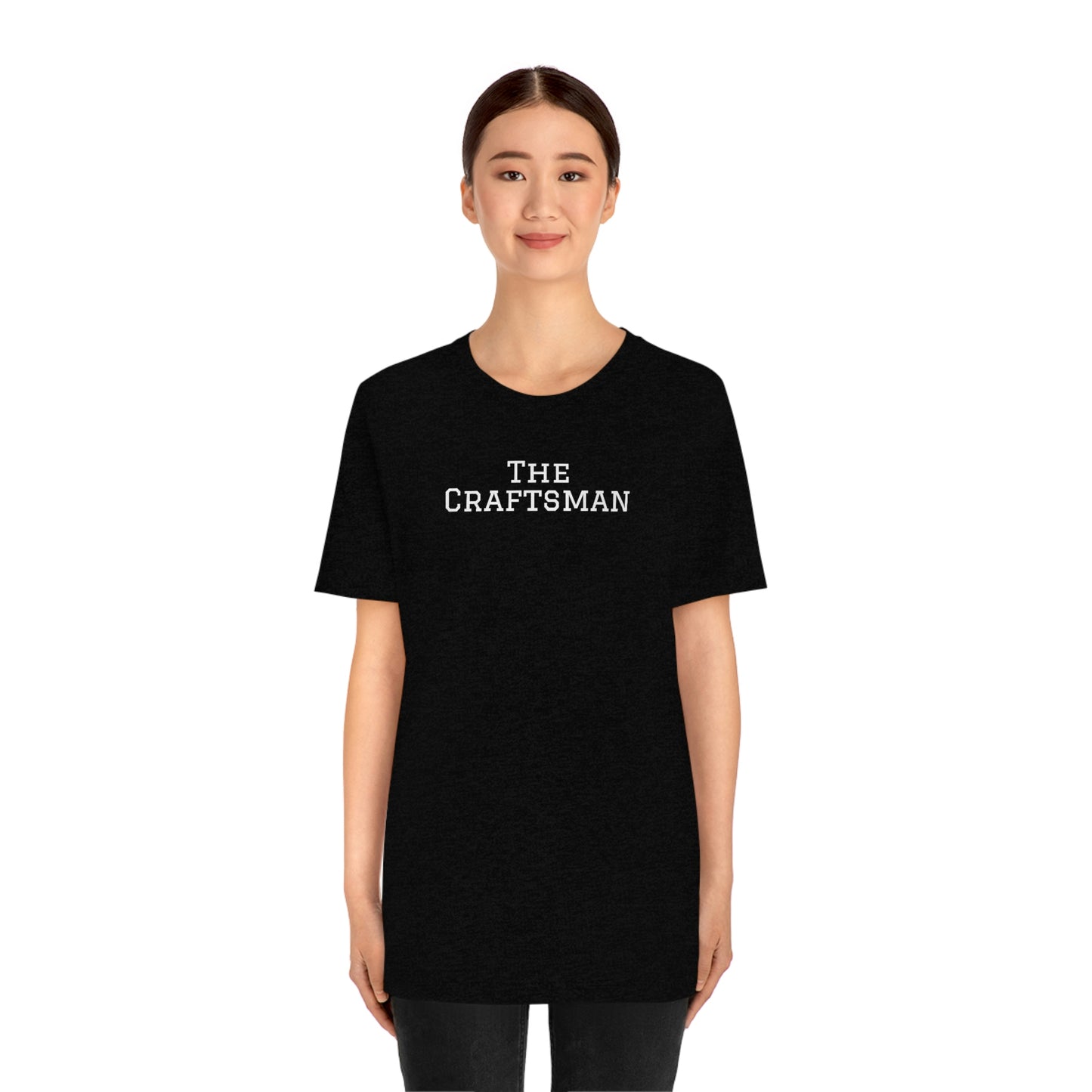 The Craftsman Unisex T-Shirt