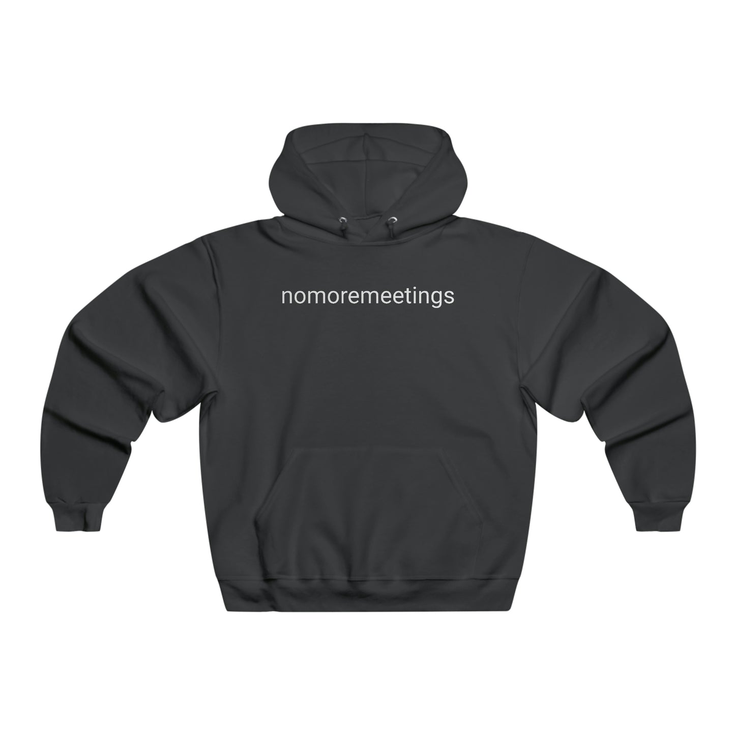 nomoremeetings Unisex Hooded Sweatshirt