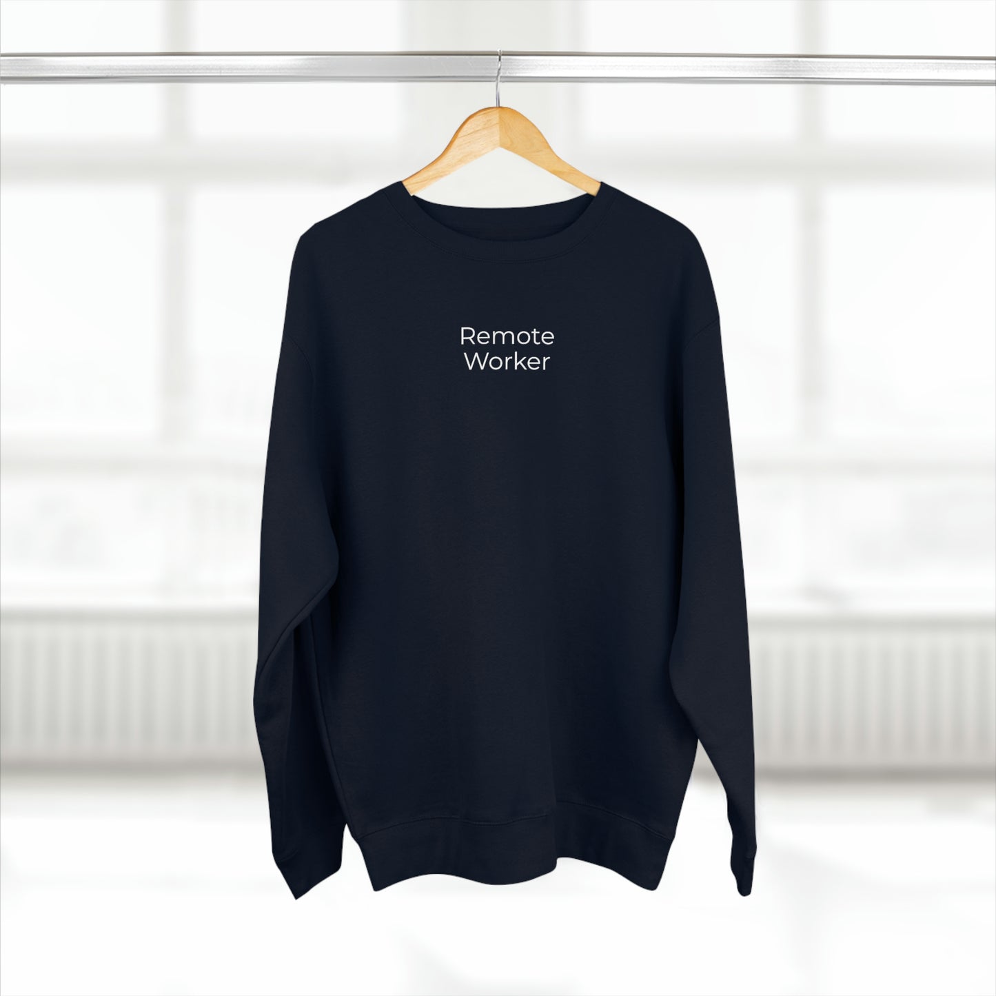 Remote Worker Unisex Sweatshirt