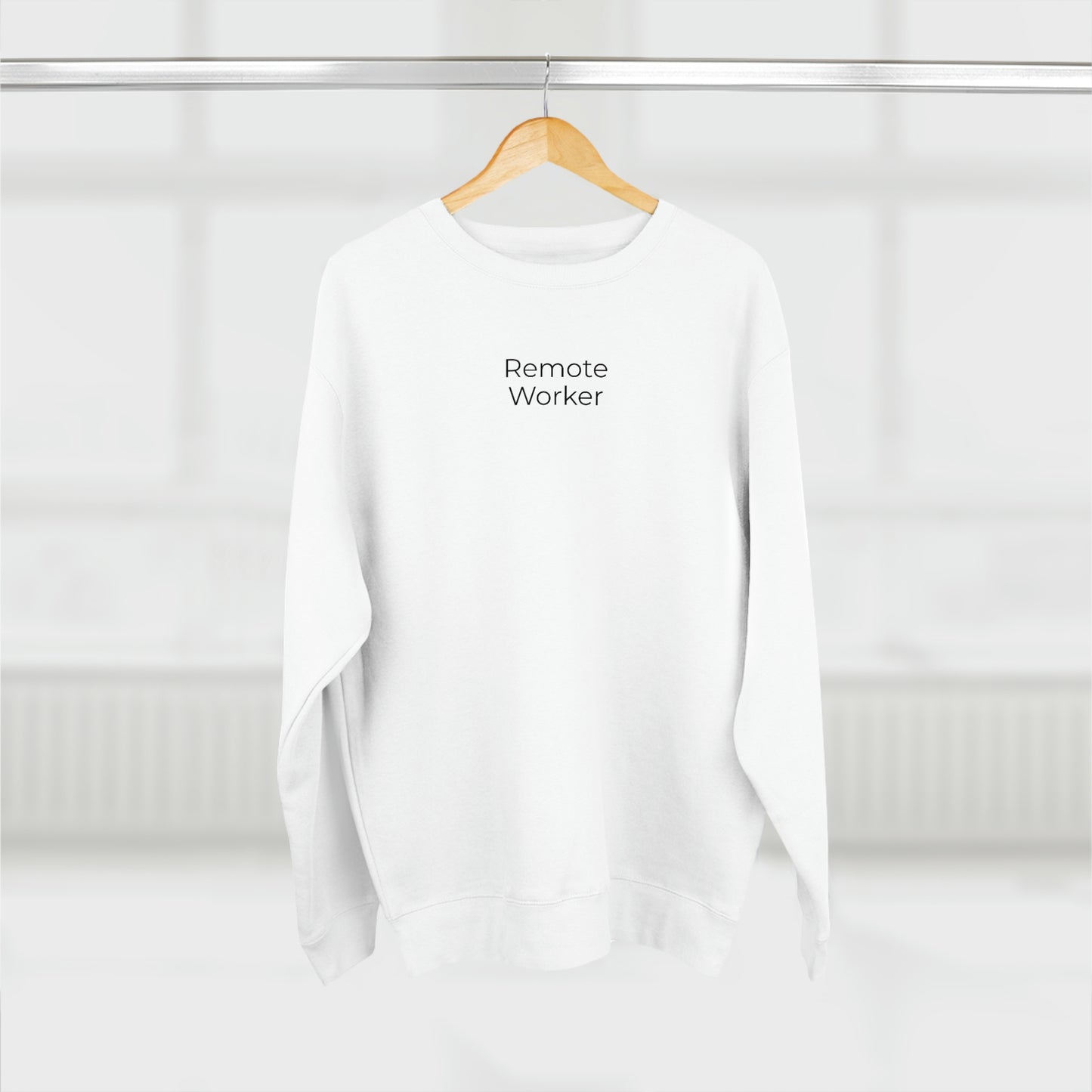 Remote Worker Unisex Sweatshirt