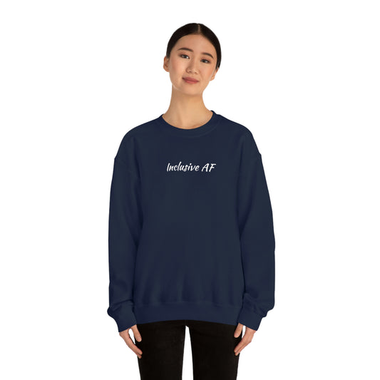 Inclusive & Inclusive AF Unisex Sweatshirt