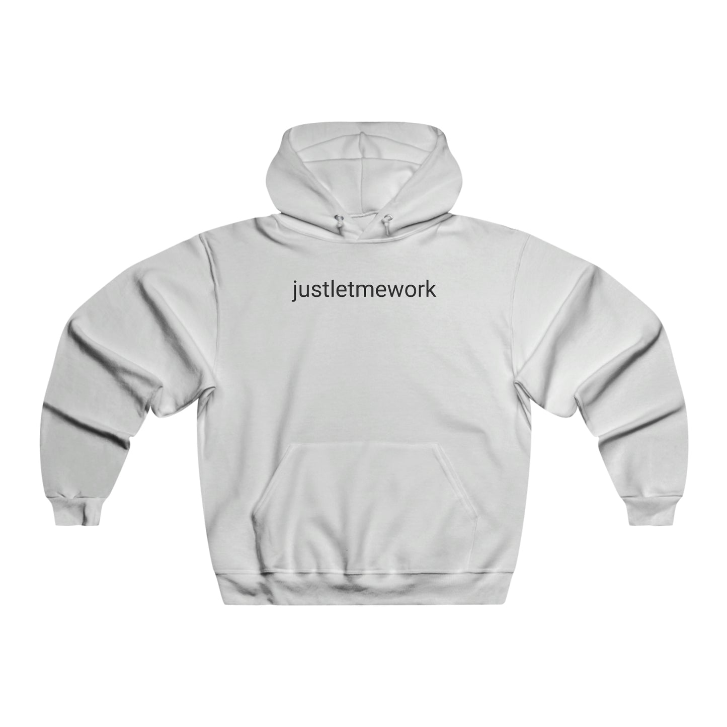 justletmework Unisex Hooded Sweatshirt